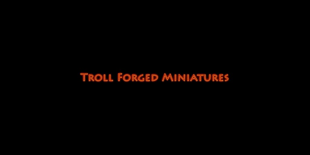 Troll Forge Miniatures