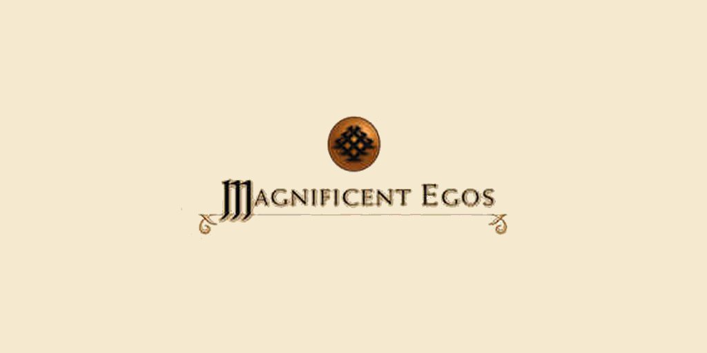 Magnificent Egos